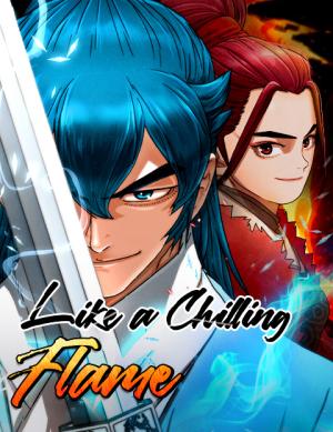 Like a Chilling Flame (Official)