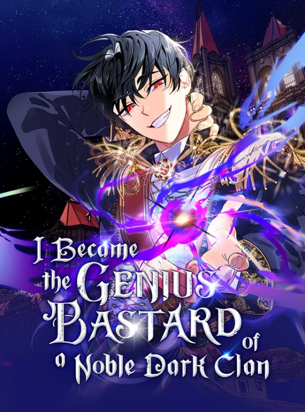 I Became the Genius Bastard of a Noble Dark Clan