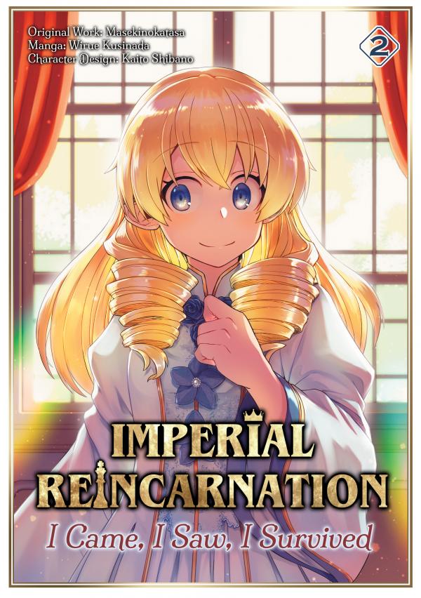 Imperial Reincarnation: I Came, I Saw, I Survived
