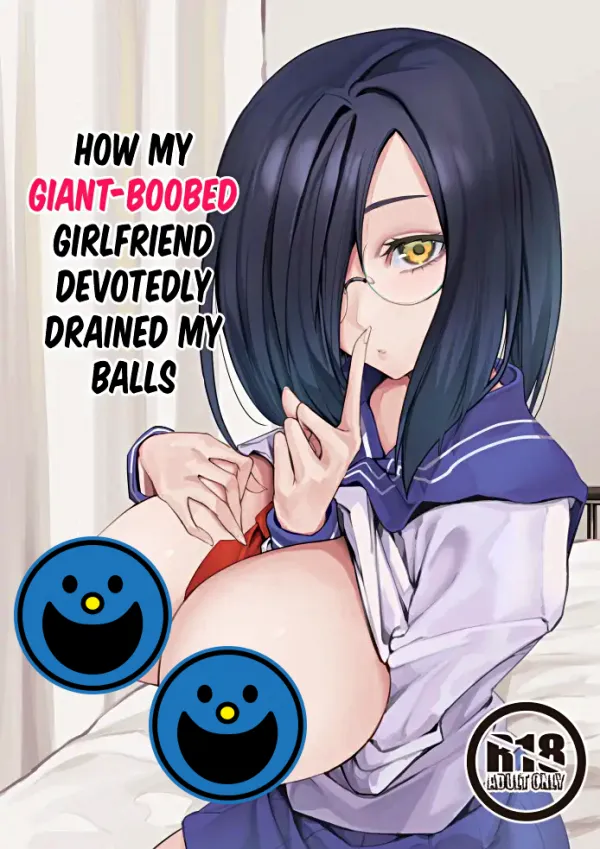 How My Giant-Boobed Girlfriend Devotedly Drained My Balls How My Giant-Boobed Girlfriend Devotedly Drained My Balls