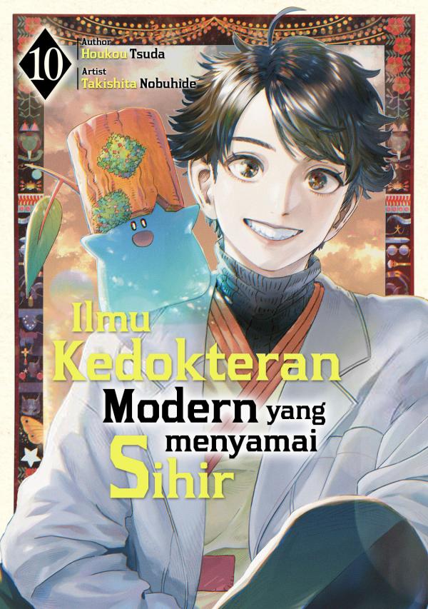 The Isekai Doctor - Any Sufficiently Advanced Medical Science Is Indistinguishable From Magic