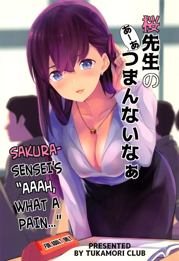 Sakura-sensei's "Aaah, what a pain..." Sakura-sensei's "Aaah, what a pain..."